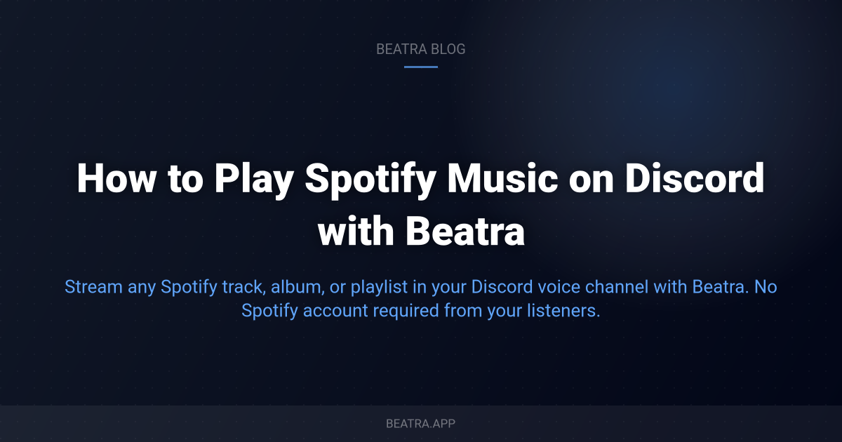 How to Play Spotify Music on Discord with Beatra