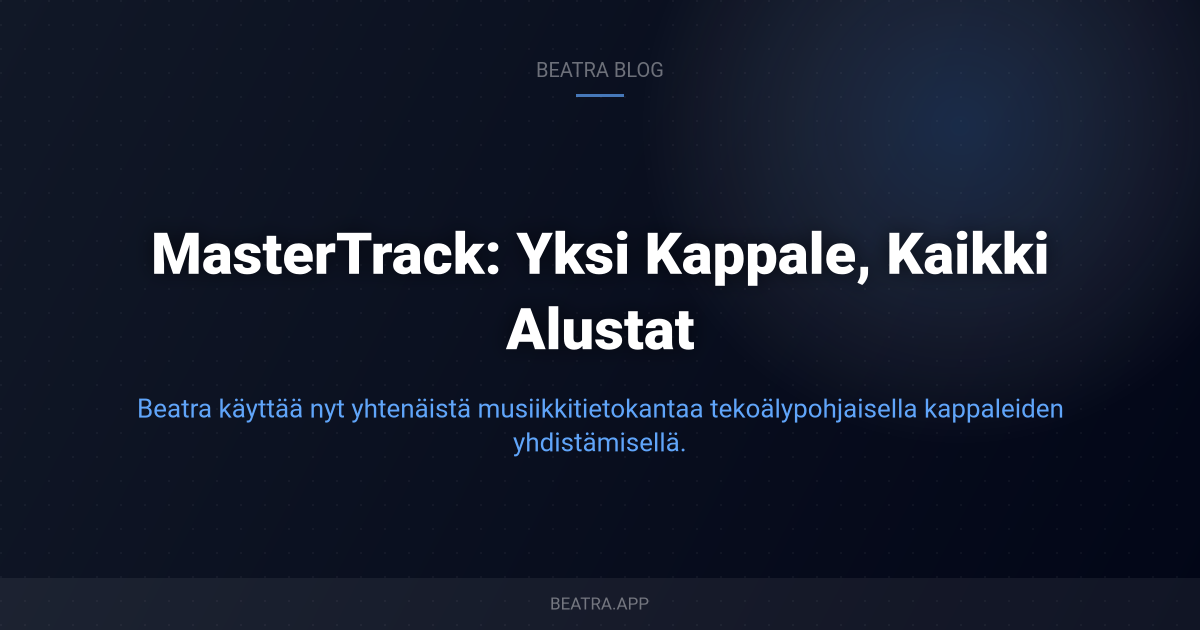 MasterTrack: Yksi Kappale, Kaikki Alustat