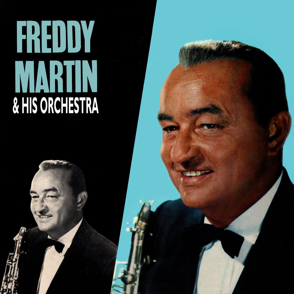 Freddy Martin & His Orchestra
