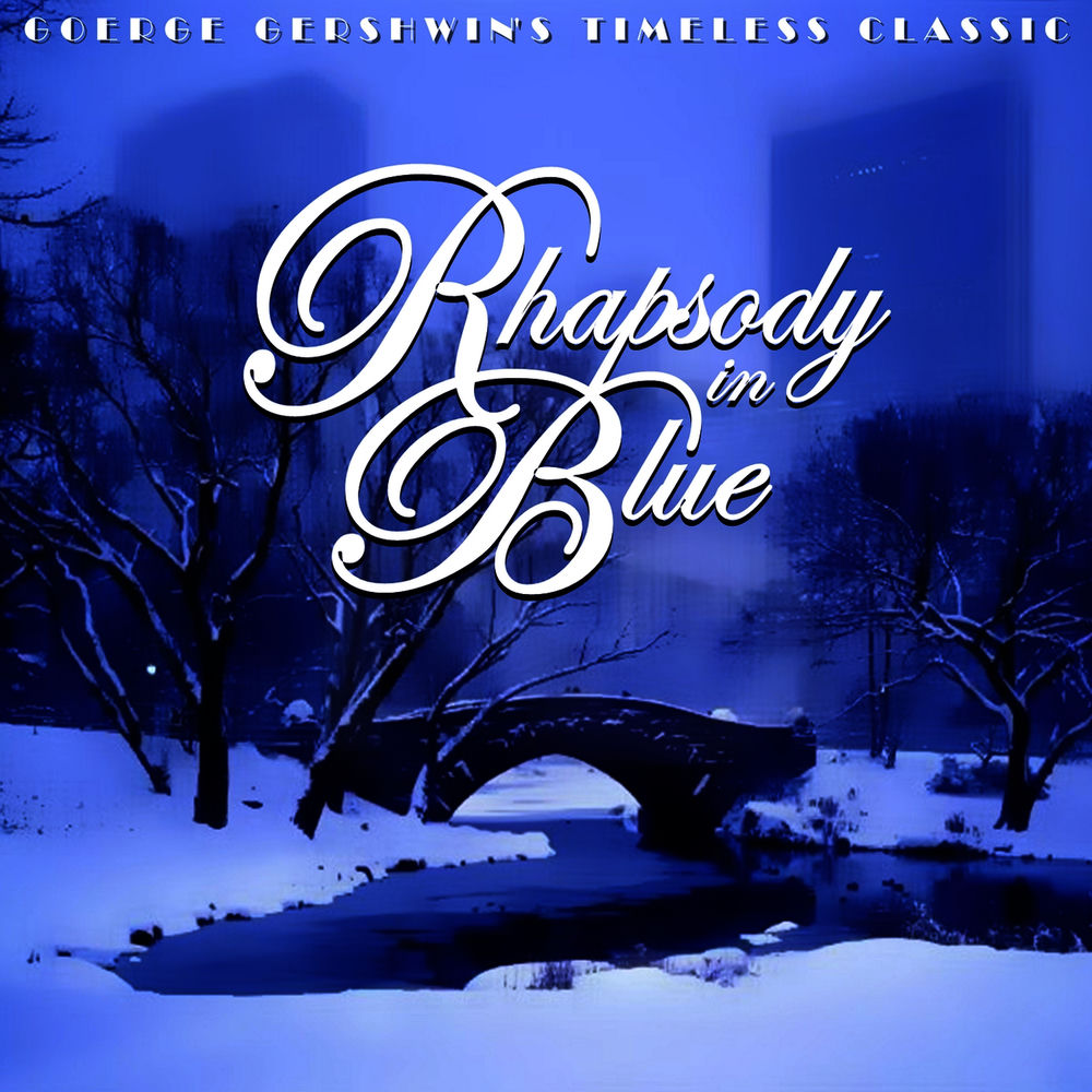 Rhapsody In Blue