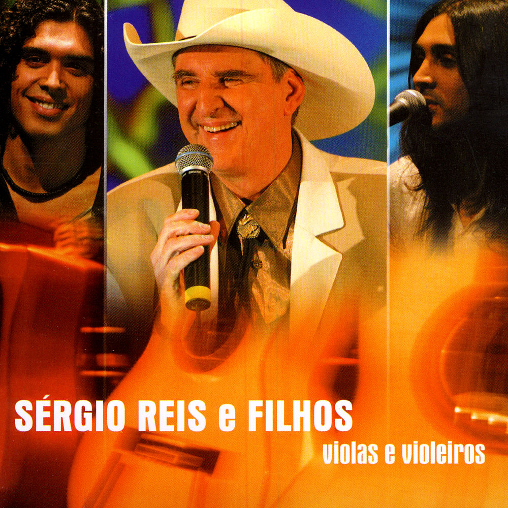Sérgio Reis E Filhos