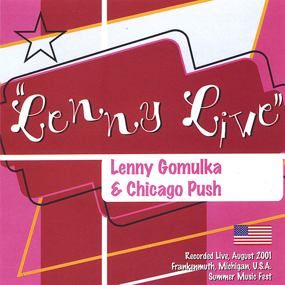Lenny Gomulka & Chicago Push