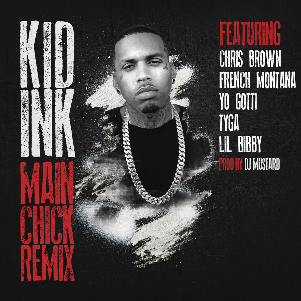 Main Chick (feat. Chris Brown, French Montana, Yo Gotti, Tyga & Lil Bibby) (Remix)