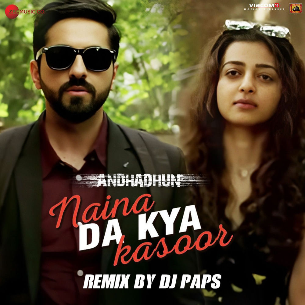 Naina Da Kya Kasoor Remix by DJ Paps