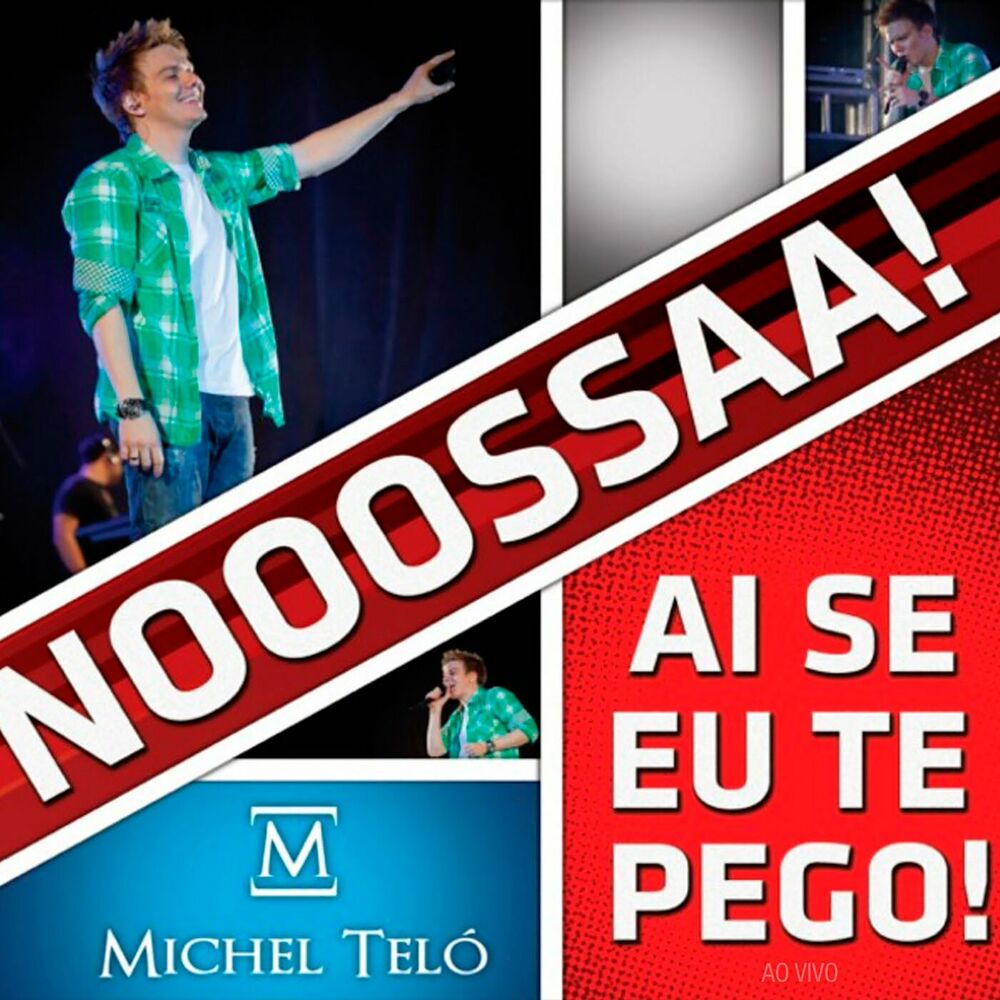Ai Se Eu Te Pego (Ao Vivo)