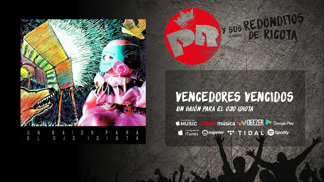 Patricio Rey y sus Redonditos de Ricota - Vencedores Vencidos (Audio Oficial)