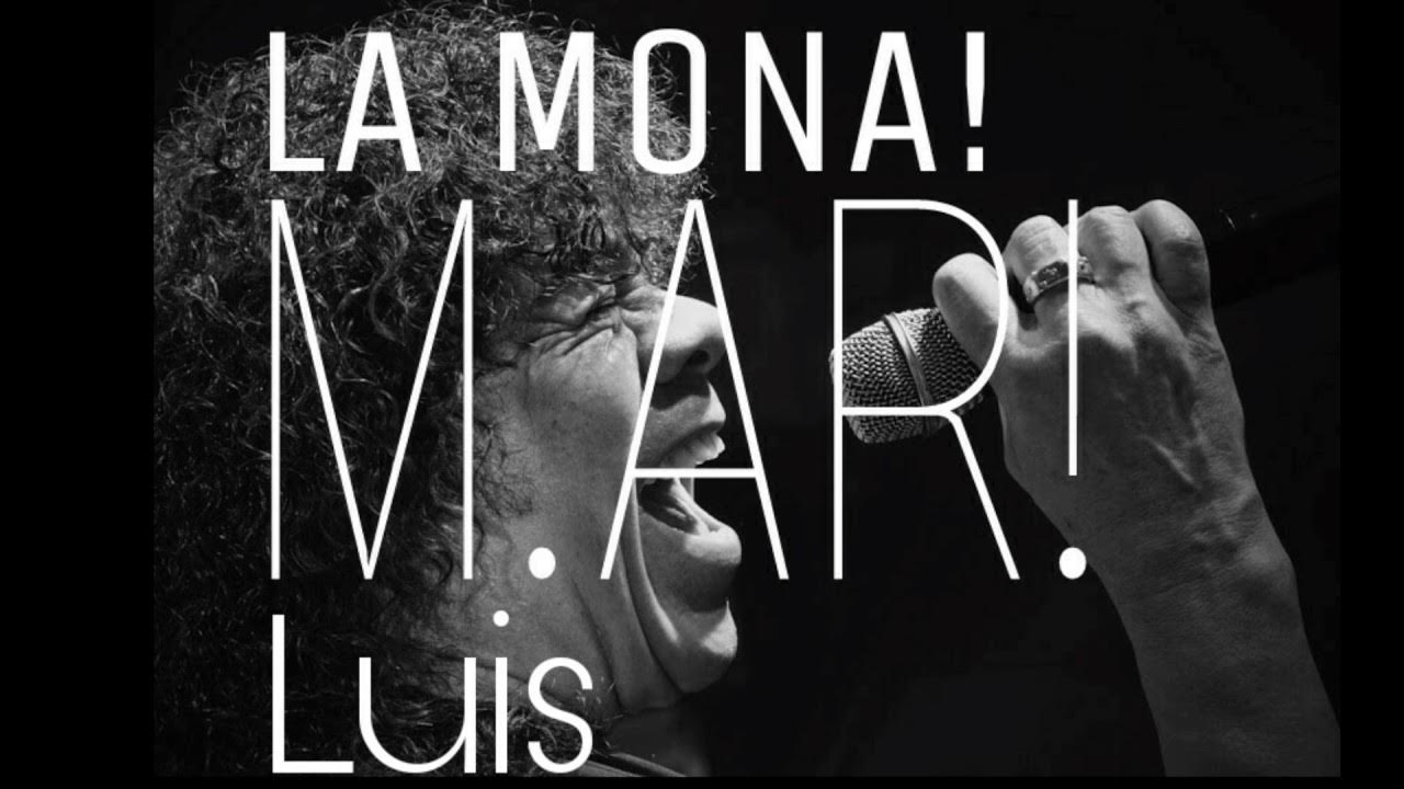 La mona jimenez-Luis