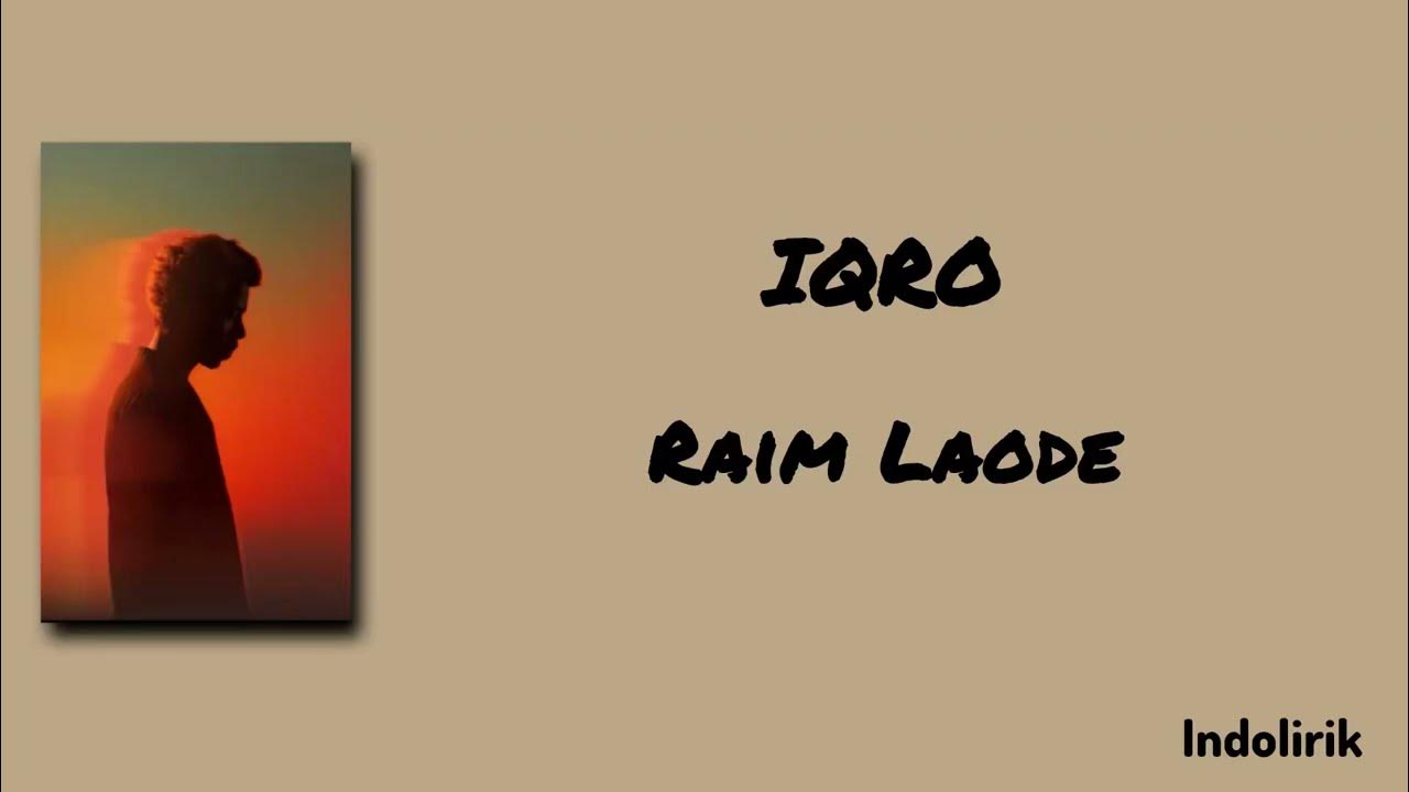 IQRO - Raim Laode | Lirik Lagu