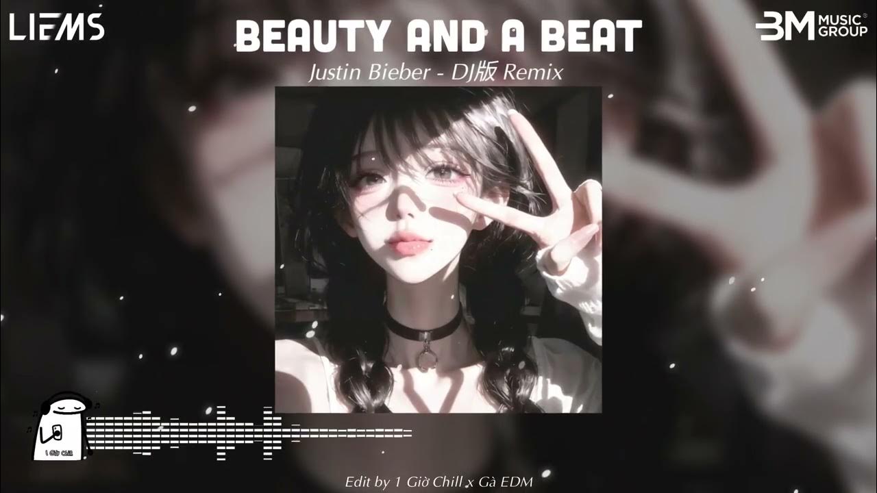 Beauty And A Beat Remix - DJ版 Remix (Justin Bieber) || Bản Hot TikTok 2026 - Hot TikTok Music Douyin