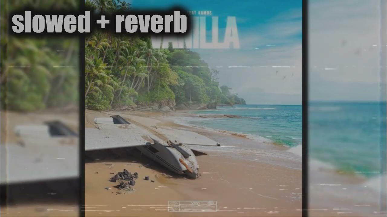 VEN1 ft. Ramos - Vanilla (slowed + reverb)