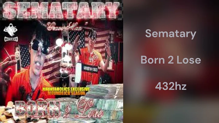 Sematary - Born 2 Lose (432hz)