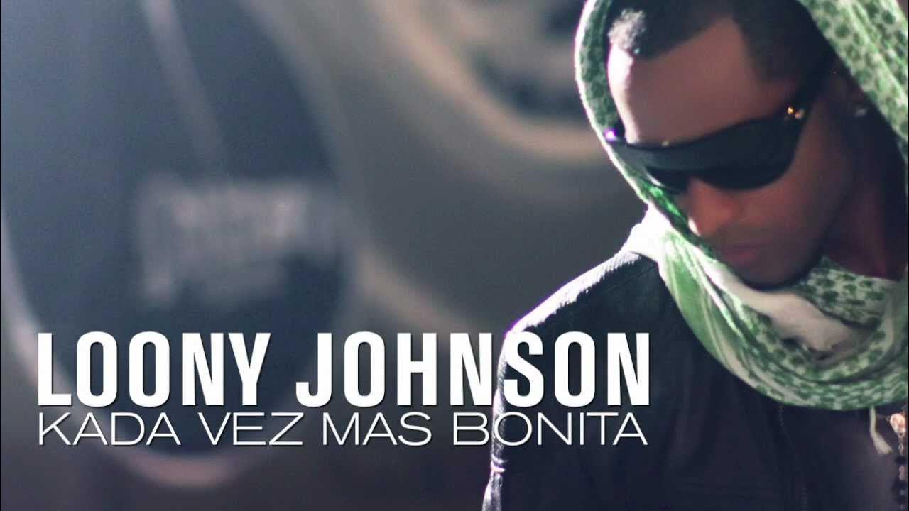 Loony Johnson : Kada vez mas bonita