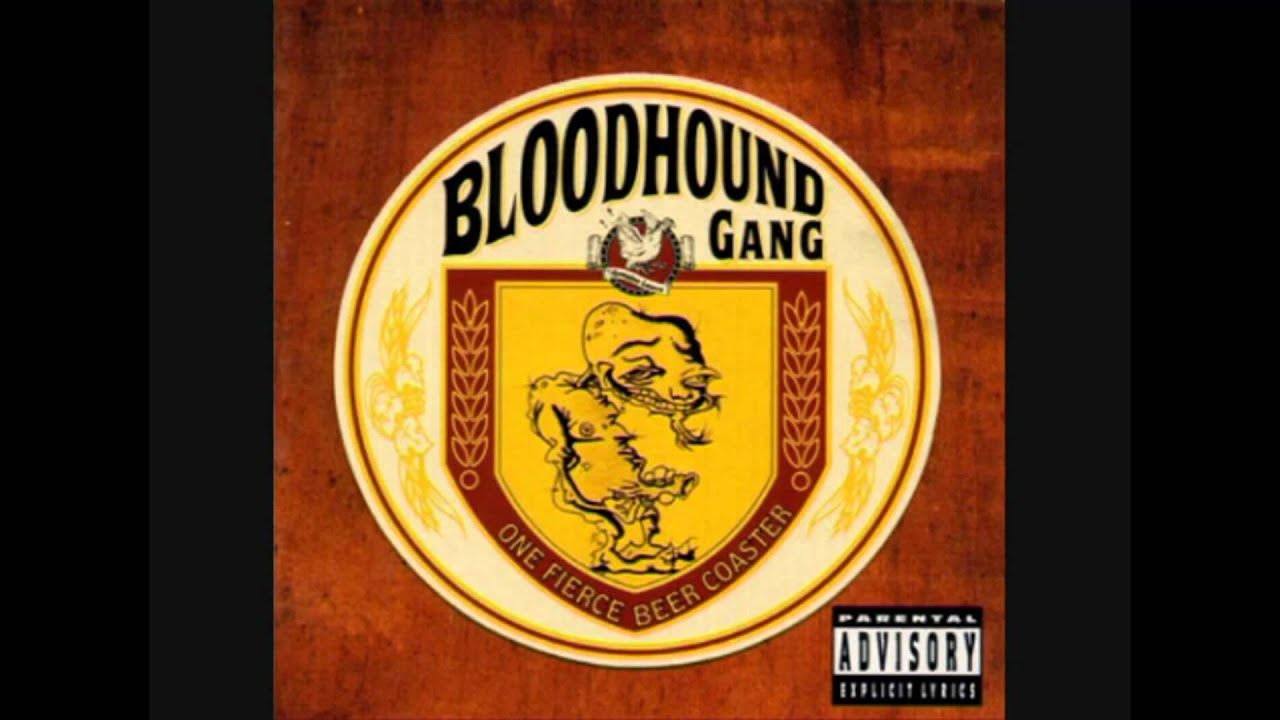 Bloodhound Gang - Fire Water Burn