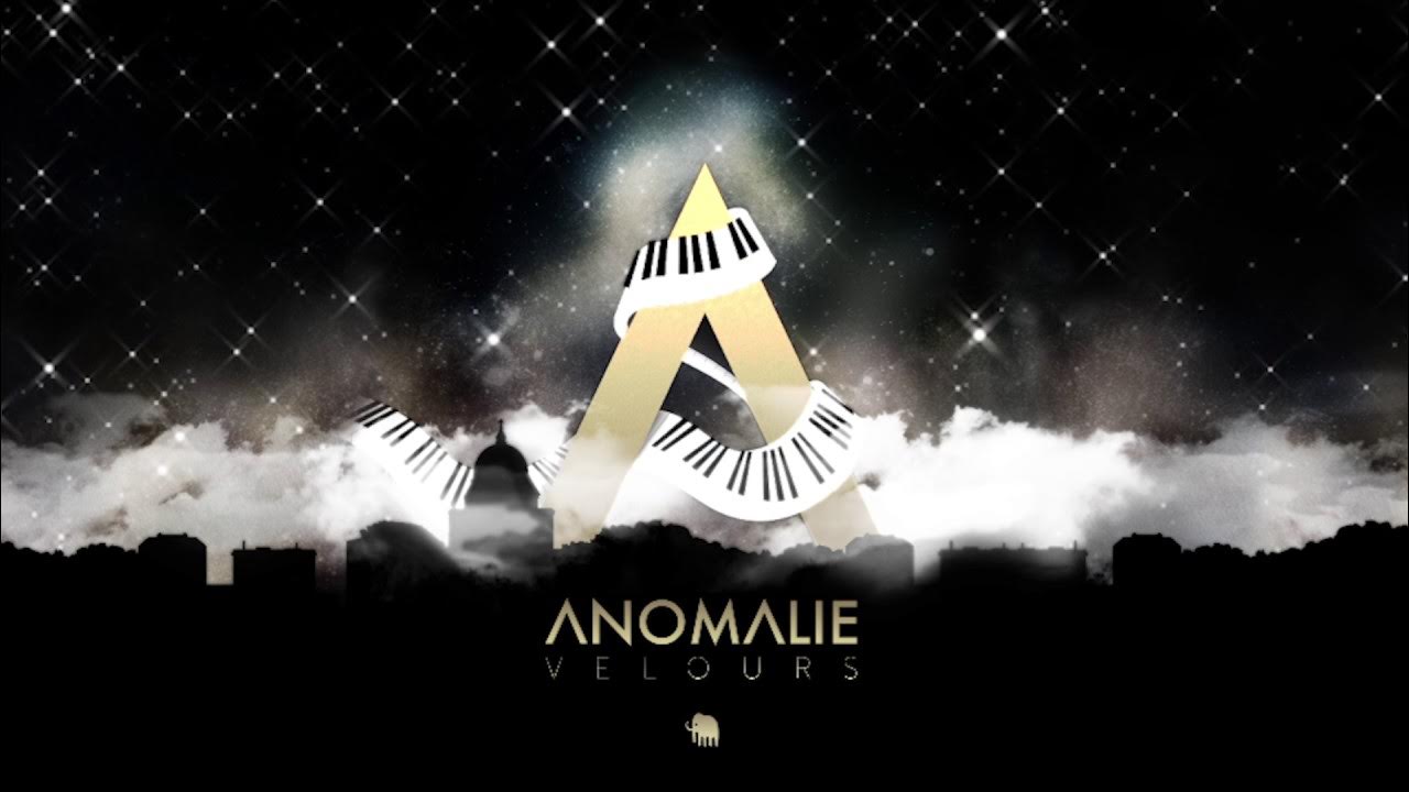 ANOMALIE - VELOURS (AUDIO)