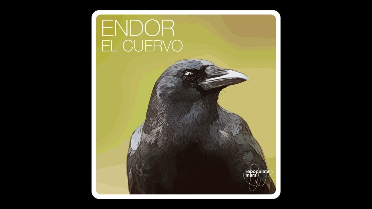Endor - El Cuervo