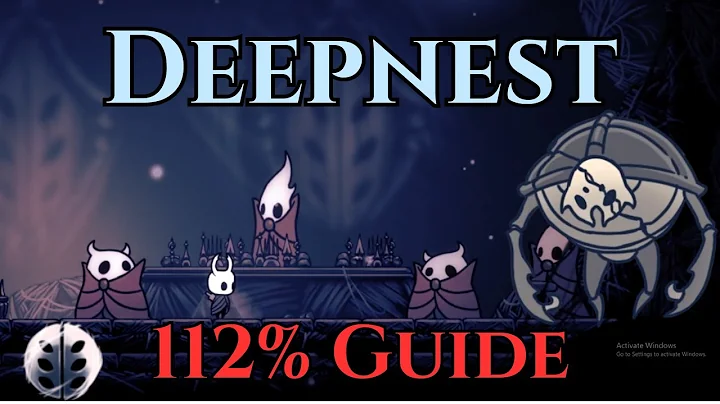 Deepnest -  Hollow Knight 112% Guide (Full Walkthrough)