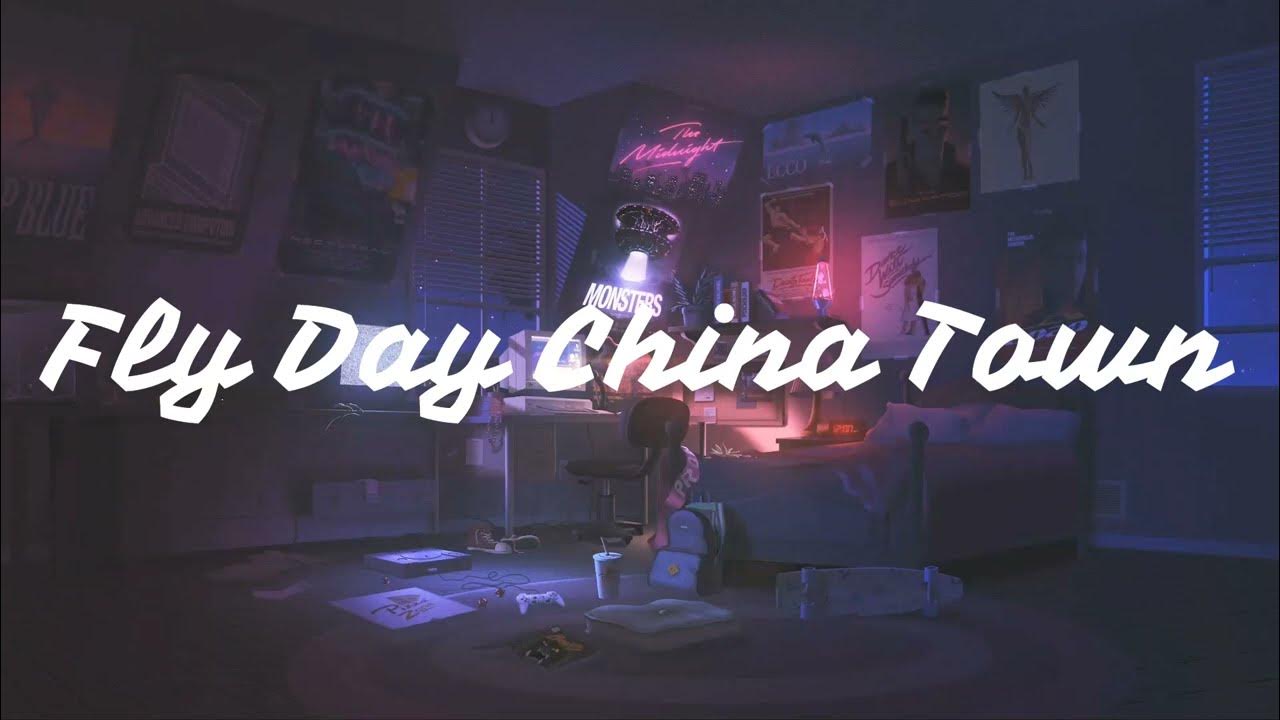 Fly-Day China Town - Yasuha Lyrics