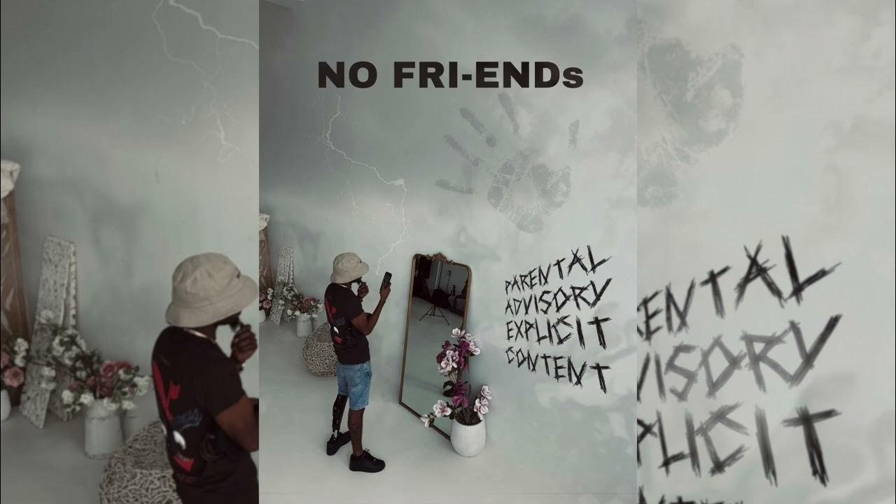 Mastaa T - No FriENDs