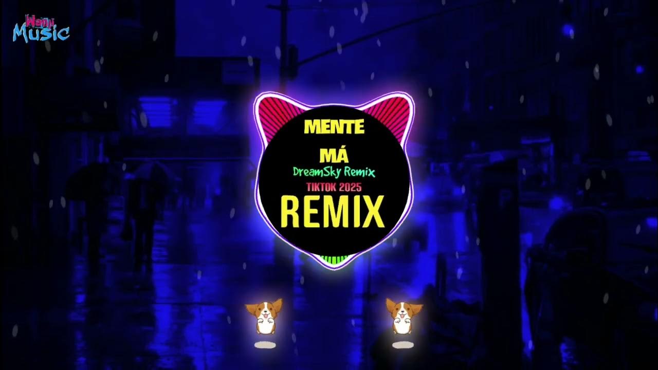Nakama - MENTE MÁ (Dreamsky Remix Tiktok 2025) 刀马刀马DJ版 - ft.Mc Staff || Hot Tiktok Douyin DJ抖音热播版 