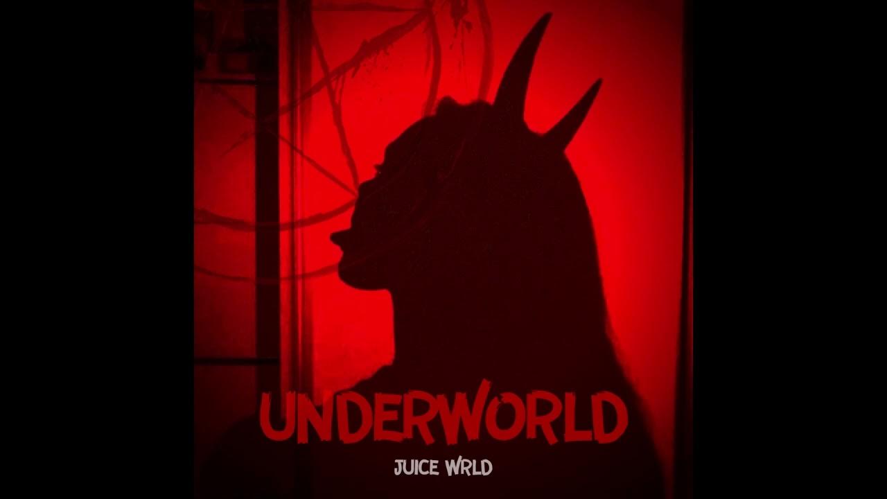 Juice WRLD - ​Underworld (Unreleased)