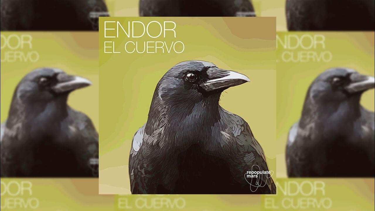 Endor - El Cuervo (Original Mix)