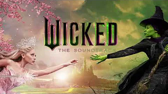 The Wizard And I (From Wicked The Soundtrack)