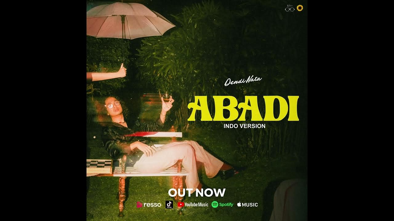 Dendi Nata - Abadi (Indo Version)