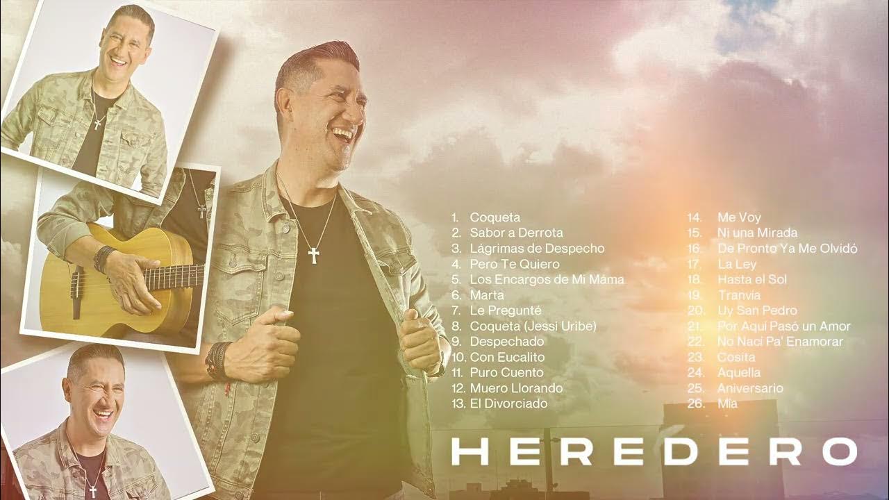 Lo Mejor de Heredero | Coqueta, Cosita y Más | Mix Completo