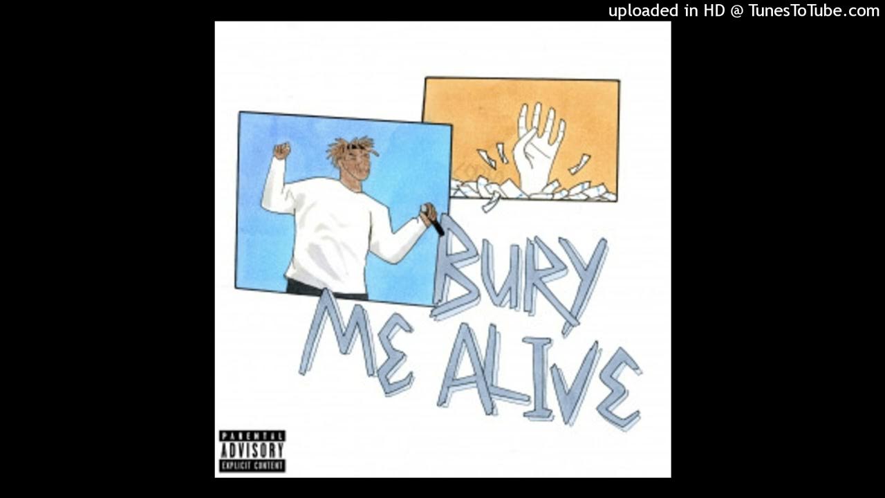 Juice WRLD Bury Me Alive (unreleased)