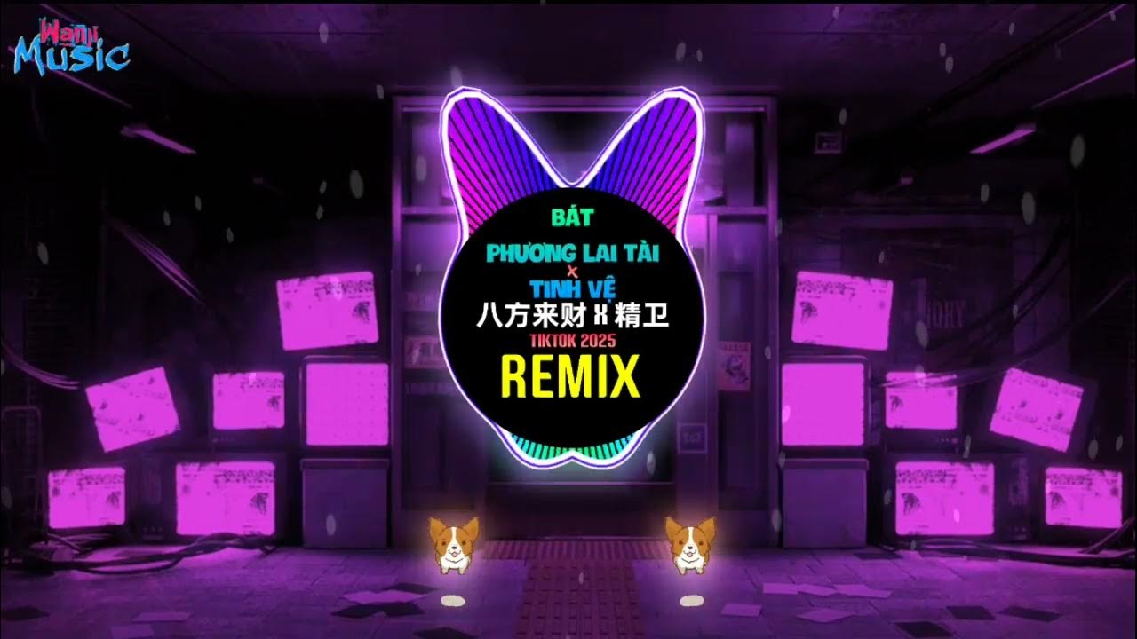 八方来财 x 精卫 (DJ阿布 抖音版2025) Tinh Vệ x Bát Phương Lai Tài (Remix Tiktok) || Hot Tiktok Douyin 来财-来-来财-来