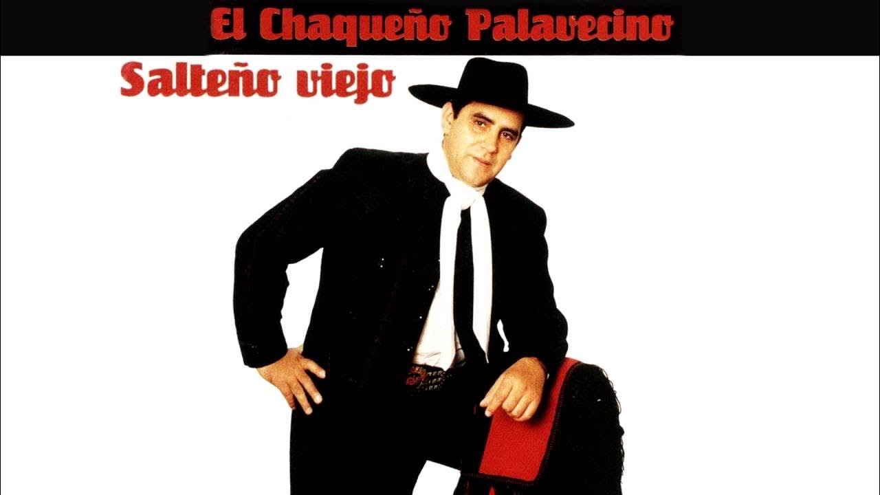 Chaqueño Palavecino - Salta Es una Mujer Morena