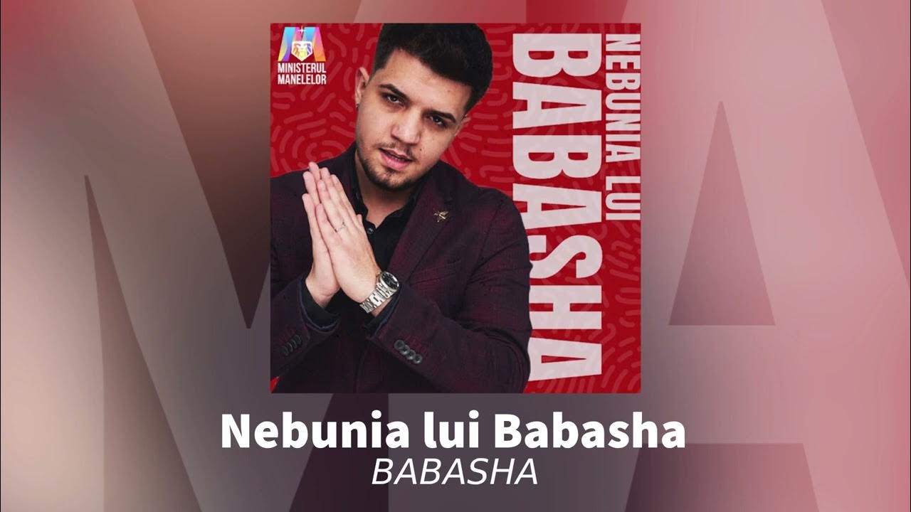 BABASHA - Nebunia Lu' BABASHA | Audio Oficial