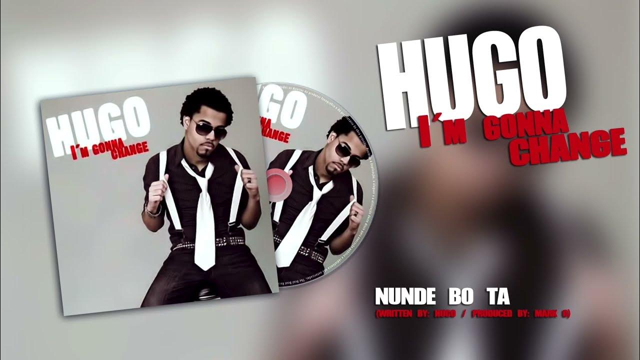 Hugo - Nunde Bo Ta (Audio)