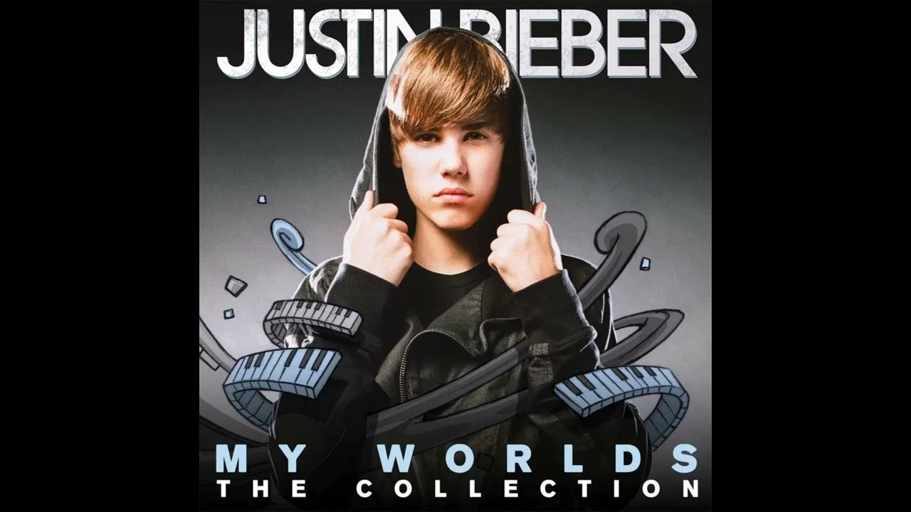 Never Say Never (Single Version) Justin Bieber And Jaden Smith My Worlds The Collection