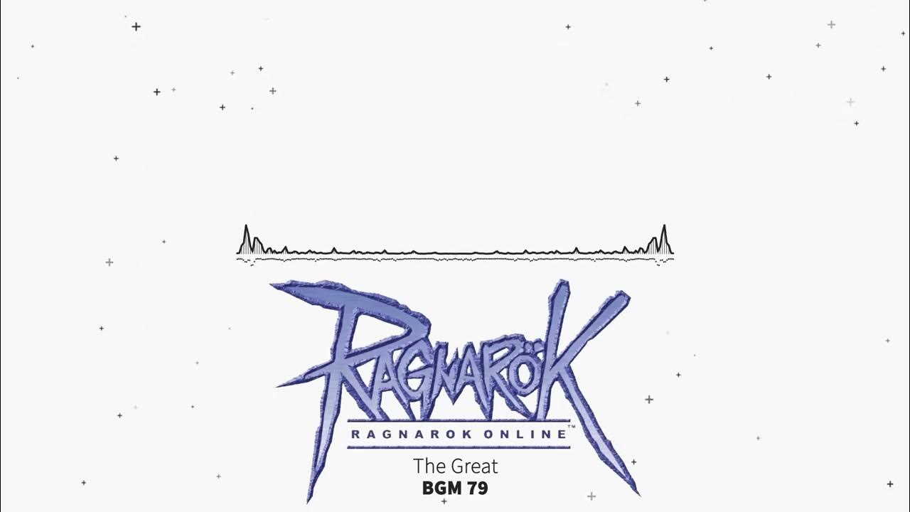 【仙境傳說RO音樂】BGM 79 龍之城 洛陽 雄偉 The Great 라그나로크 온라인 ラグナロクオンライン【大傑音樂】