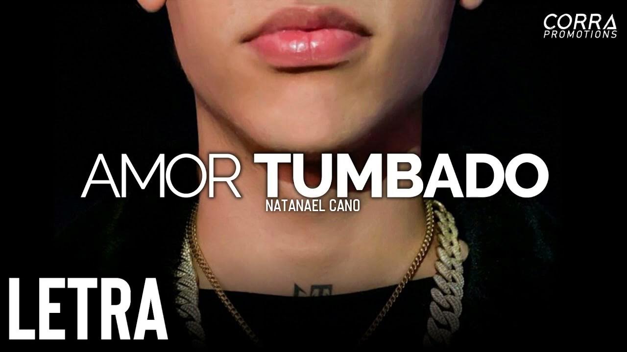 Amor Tumbado - Natanael Cano (Clean)
