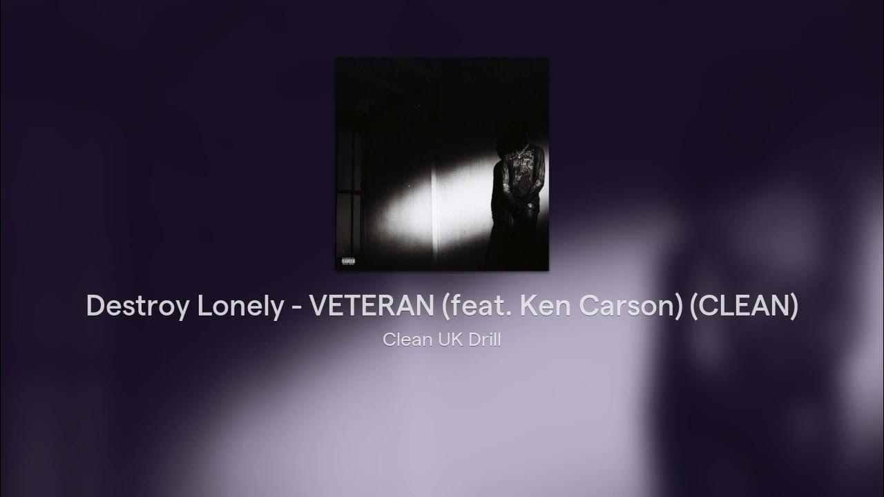 Destroy Lonely - VETERAN (feat. Ken Carson) (CLEAN)