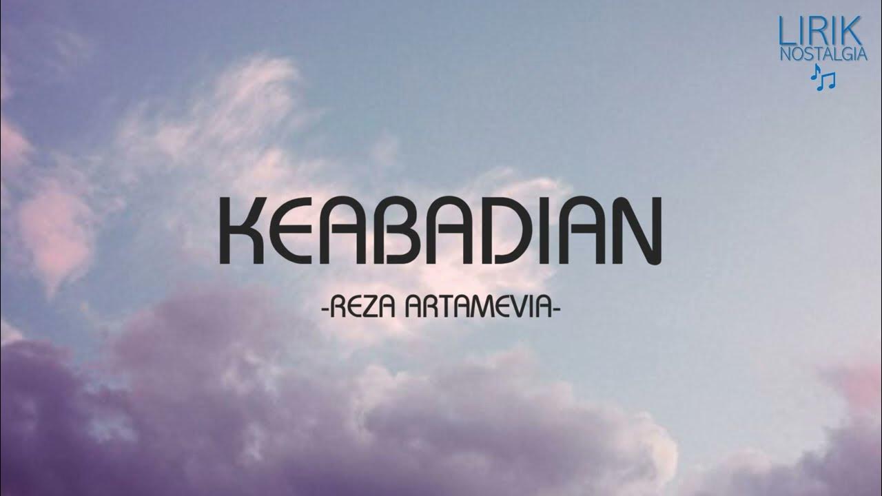 Reza Artamevia - Keabadian - Lirik Nostalgia
