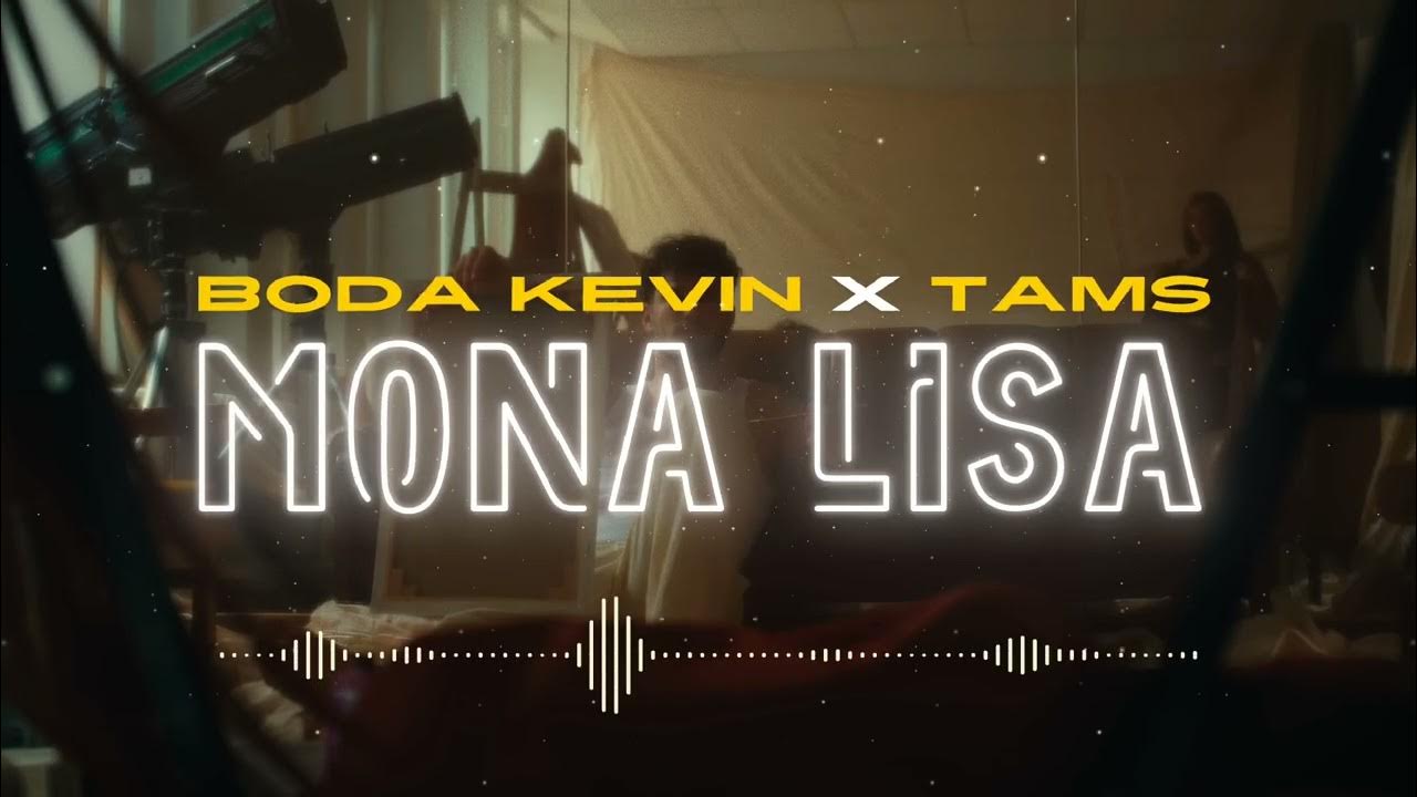 BRUNO - MONA LISA (Boda Kevin x Tams REMIX)