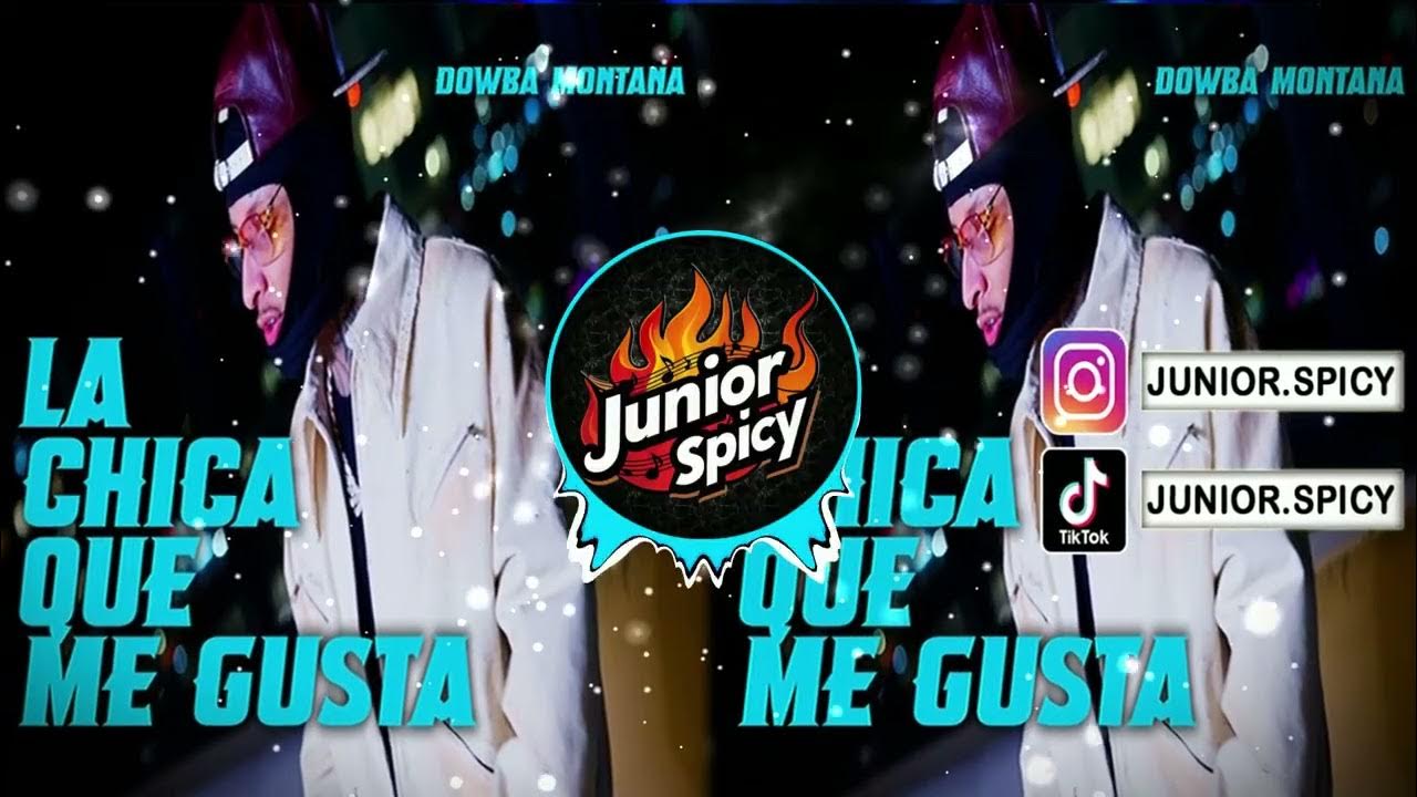 DOWBA MONTANA -  LA CHICA QUE ME GUSTA (DOBLE TONO) | REMASTERIZADA | PARA MUSICÓLOGOS