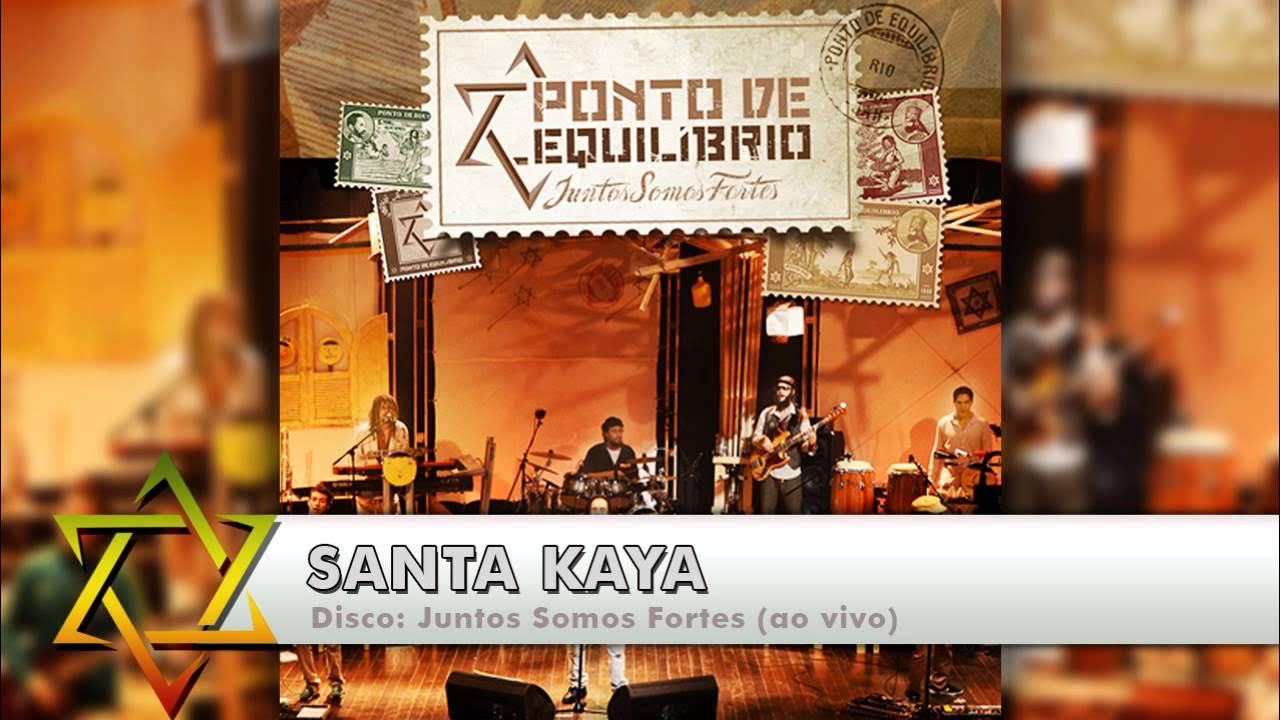 Ponto de Equilíbrio - Santa Kaya
