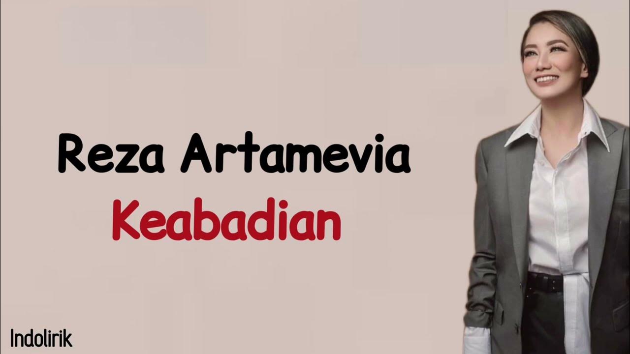 Reza Artamevia – Keabadian | Lirik Lagu Indonesia