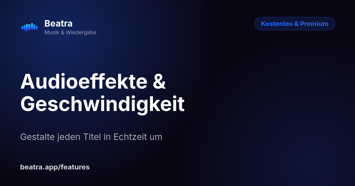 Audioeffekte & Geschwindigkeit