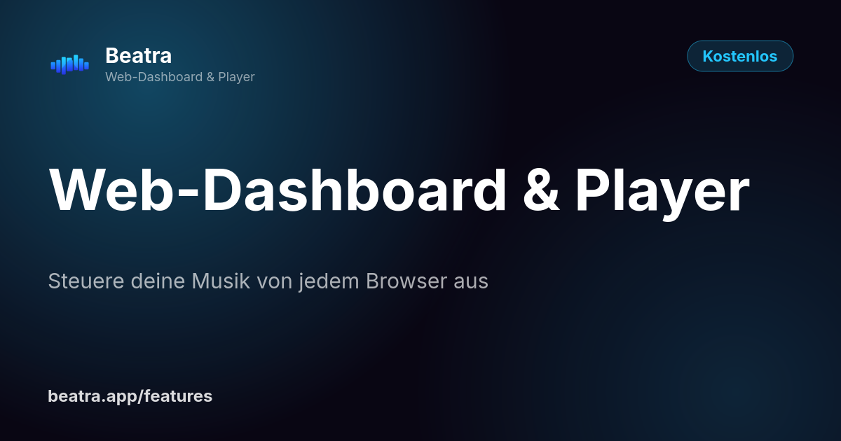 Web-Dashboard & Player