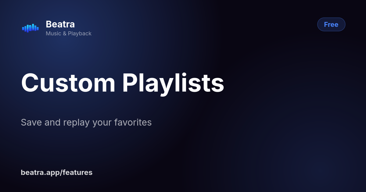 Custom Playlists