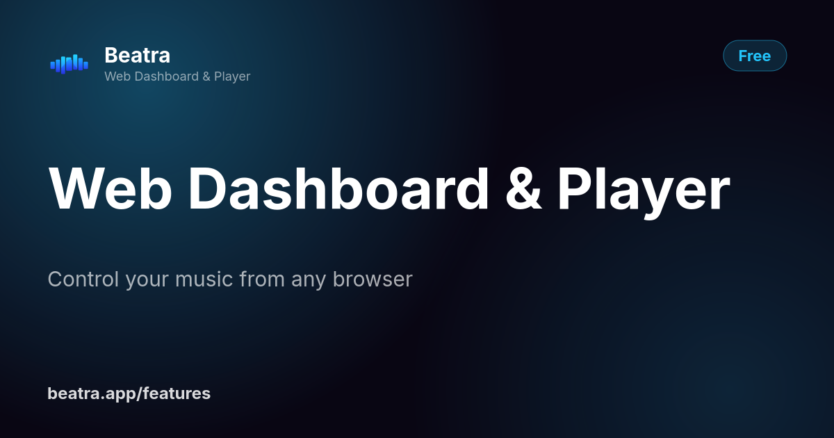 Web Dashboard & Player