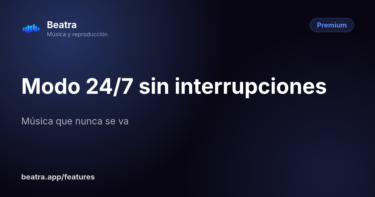 Modo 24/7 sin interrupciones