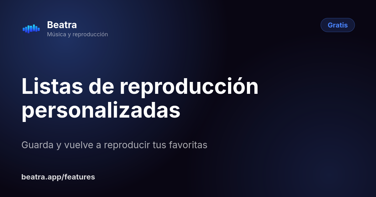 Listas de reproducción personalizadas