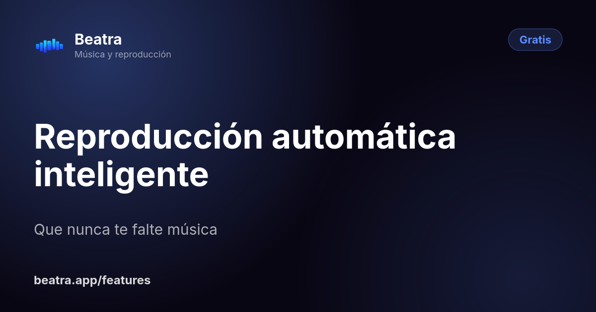 Reproducción automática inteligente