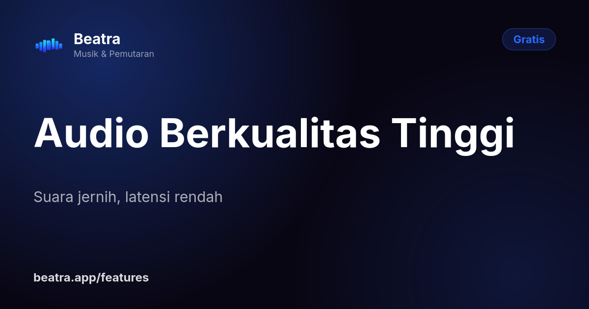 Audio Berkualitas Tinggi